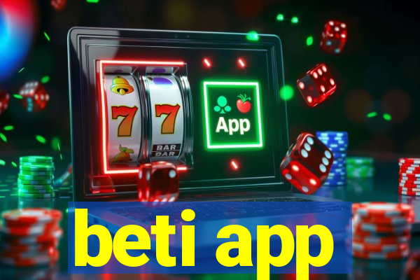 beti app